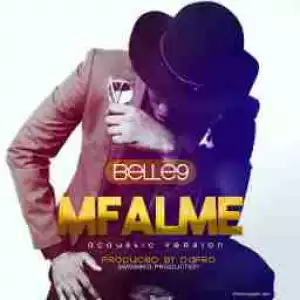 Belle 9 - Mfalme Acoustic Version (Produced by Dapro & Maestro)